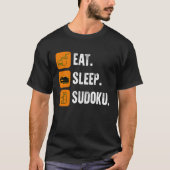 Eat Sleep Sudoku Repeat Number Place Board Game T-Shirt (Vorderseite)