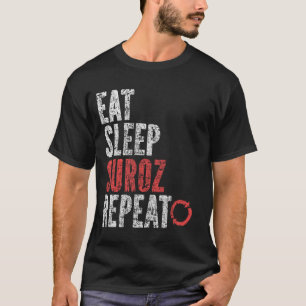 Eat Sleep Suroz Wiederholung T-Shirt