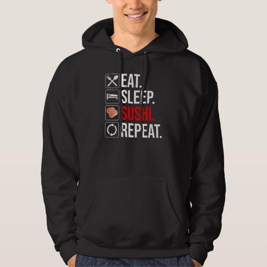 Eat. Sleep. Sushi. Repeat Hoodie (Vorderseite)