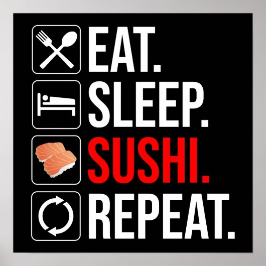 Eat. Sleep. Sushi. Repeat Poster (Vorne)