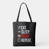 Eat. Sleep. Sushi. Repeat Tasche (Rückseite)