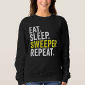 Eat Sleep Sweeper Repeat Cricket Sweatshirt (Vorderseite)