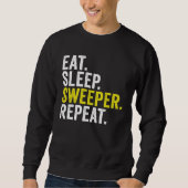 Eat Sleep Sweeper Repeat Cricket Sweatshirt (Vorderseite)