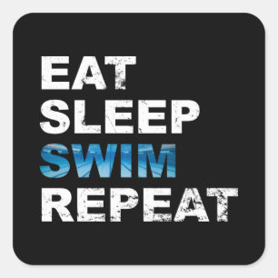 Eat Sleep Swim Repeat - Funny Geschenk für Schwim Quadratischer Aufkleber