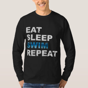 Eat Sleep Swim Repeat - Funny Geschenk für Schwimm T-Shirt