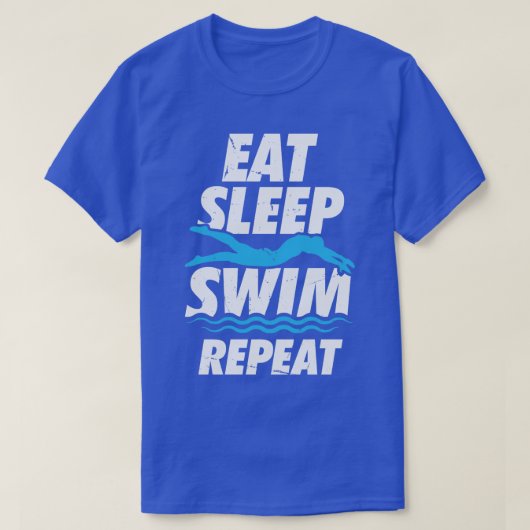 Eat Sleep Swim Repeat Swimming Swimmer Gift  T-Shirt (Design vorne)