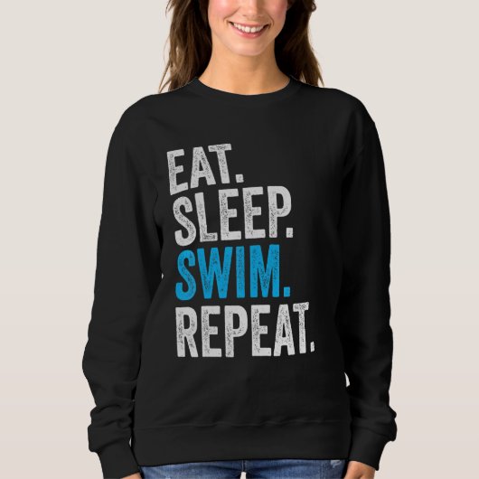 Eat Sleep Swim Repeat Vintage Swimming Swimmer Sweatshirt (Vorderseite)
