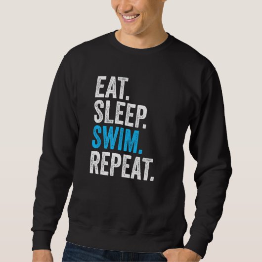 Eat Sleep Swim Repeat Vintage Swimming Swimmer Sweatshirt (Vorderseite)