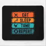 Eat Sleep Tame Repeat Gamer Dinosaur Trex Lover  Mousepad<br><div class="desc">Eat Sleep Tame Repeat Gamer Dinosaur Trex Lover</div>
