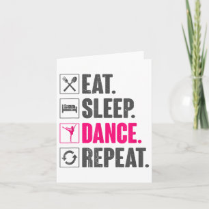 Eat Sleep Tance Wiederholung Vintage Tanzvorführun Karte