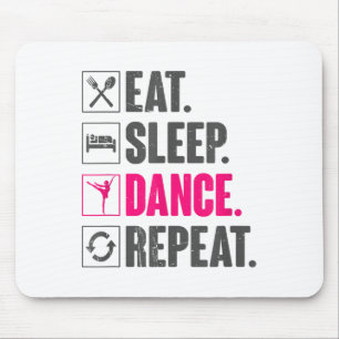 Eat Sleep Tance Wiederholung Vintage Tanzvorführun Mousepad