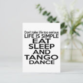 EAT SLEEP TANGO POSTKARTE (Stehend Vorderseite)