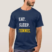 Eat Sleep Tennis T-Shirt (Vorderseite)