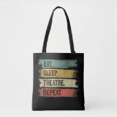 Eat Sleep Theater Wiederholung Theater Tech Gesche Tasche (Vorderseite)