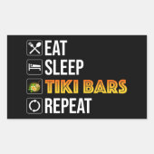 Eat. Sleep. Tiki Bars. Repeat Rechteckiger Aufkleber (Vorderseite)