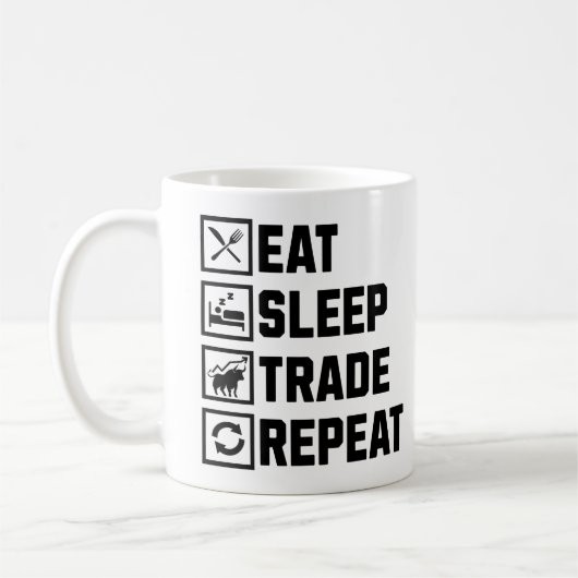 Eat Sleep Trade Repeat Funny Stock Trader Kaffeetasse (Links)