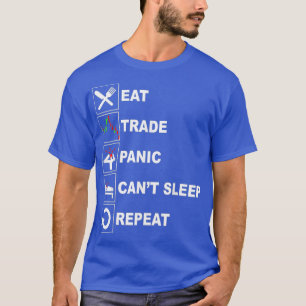 Eat Sleep Trade Wiederholung des Shirt Stock Trade