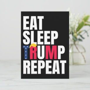 Eat Sleep Trump Wiederholen Präsident Trump Wieder Einladung