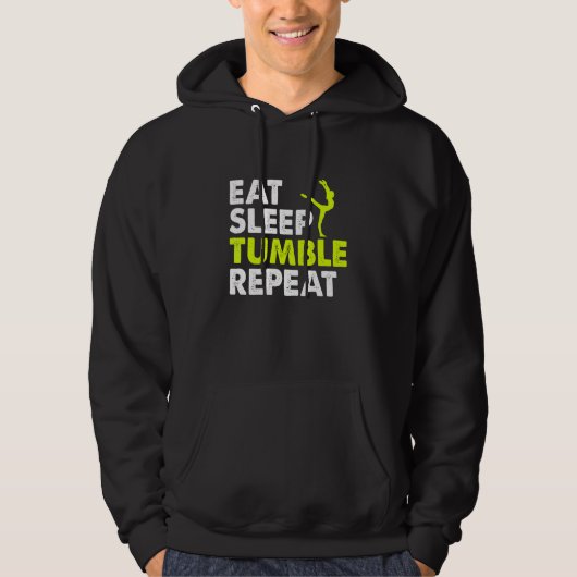 Eat Sleep Tumble Repeat Gymnastics Player Life Rou Hoodie (Vorderseite)