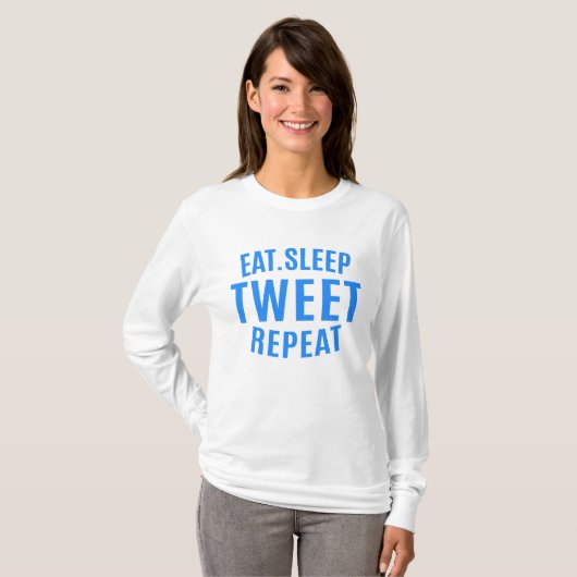 Eat Sleep Tweet Wiederholung T-Shirt (Vorne ganz)