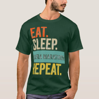 eat sleep ultra marathon repeat retro vintage  T-Shirt
