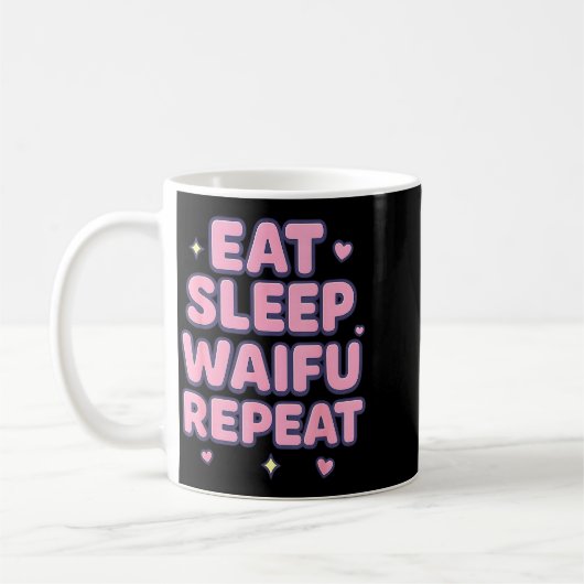 Eat Sleep Waifu Repeat Cute Anime Girl Fan Otaku M Kaffeetasse (Links)