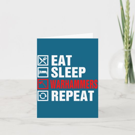Eat Sleep Warhammers Repeat For Men Women Boys Kid Karte (Vorderseite)
