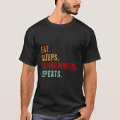 Eat Sleep Warhammers Wiederholen Funny Gamer Gamin T-Shirt (Vorderseite)