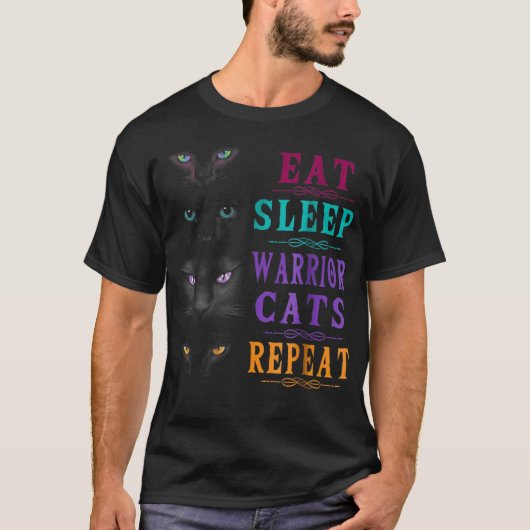 Eat Sleep Warrior Katzen Wiederholung TShirt (Vorderseite)