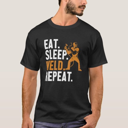 Eat Sleep Weld Repeat Mig Rig Inspector Tig Tack W T-Shirt (Vorderseite)