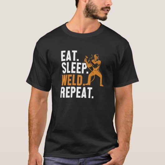 Eat Sleep Weld Repeat Mig Rig Inspector Tig Tack W T-Shirt (Vorderseite)