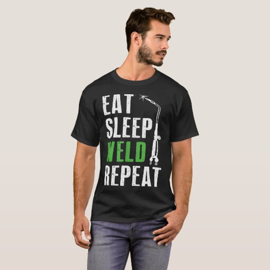 Eat Sleep Weld Repeat Welder T-Shirt Welding Funny (Vorne ganz)