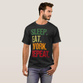 Eat sleep work repeat the hamster wheel T-Shirt (Vorne ganz)