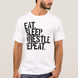 Eat Sleep Wrestle Repeat Ringen T-Shirt