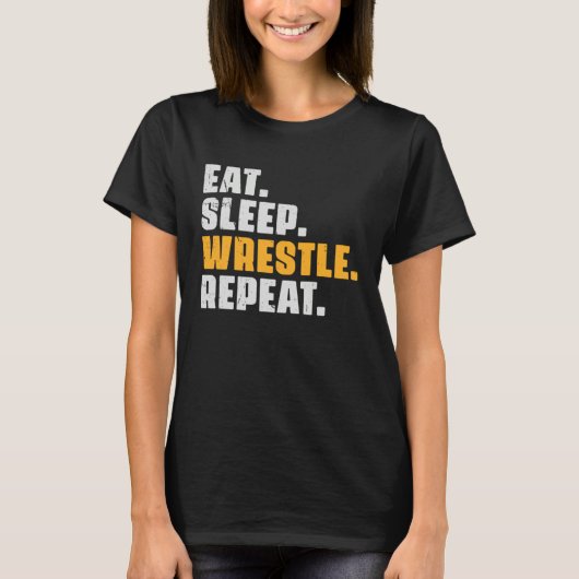 Eat Sleep Wrestle Repeat Wrestler Wrestling Vint T-Shirt (Vorderseite)