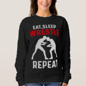Eat Sleep Wrestle Repeat Wrestling Sweatshirt (Vorderseite)