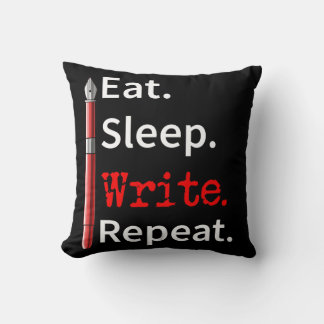 Eat Sleep Write Repeat Schriftsteller Kissen