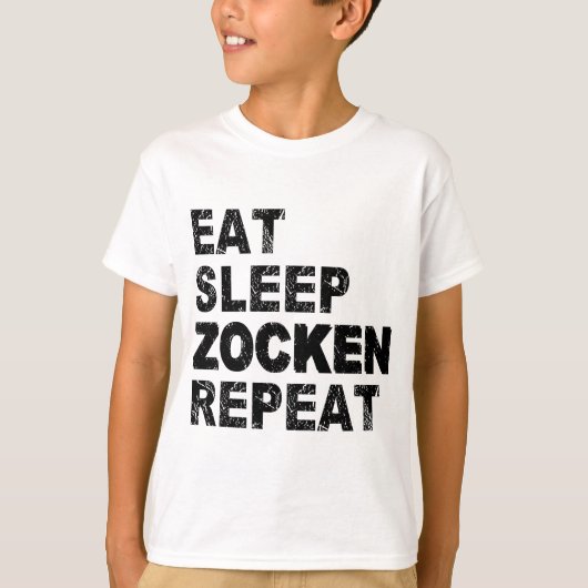 Eat Sleep Zocken Wiederholung T-Shirt (Vorderseite)