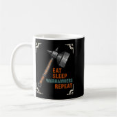 Eat Sleeps Warhammers Repeats Tee For Men Women Bo Kaffeetasse (Links)