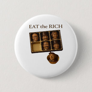 Eat The Rich Classic Button