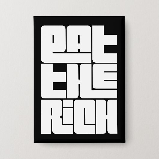 Eat the Rich - Lustiger Sozialist Button (Vorderseite)
