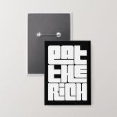 Eat the Rich - Lustiger Sozialist Button (Vorderseite/Rückseite)