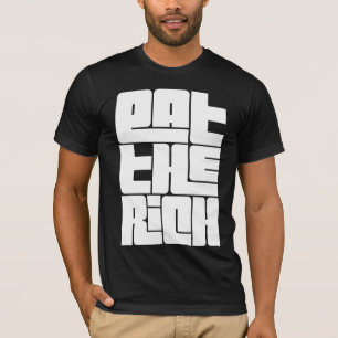 Eat the Rich - Lustiger Sozialist T-Shirt