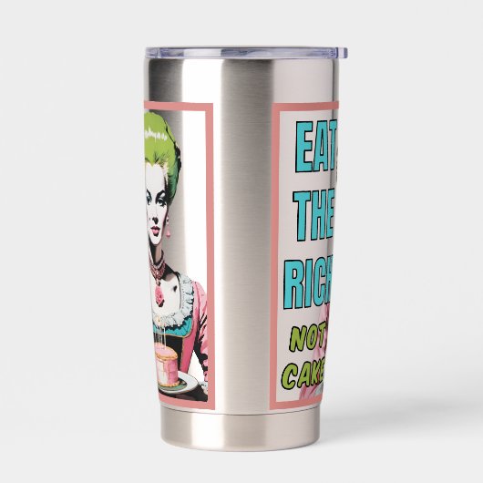 Eat The Rich, Not Cake Thermobecher (Links)
