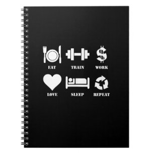 Eat Train Work Love Sleep Repeat Motivational Gym Notizblock
