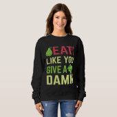 Eat what matters to you sweatshirt (Vorne ganz)