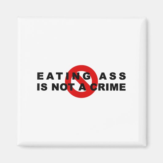Eating Is Not A Crime Funny Quote Motivational Sar Magnet (Vorne)