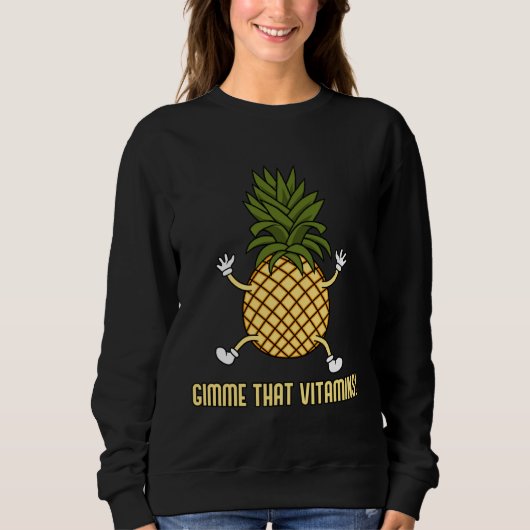 Eating Pineapples Saying Tropical Fruits Sweatshirt (Vorderseite)