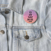 EatSleepDanceglitter.jpg Button (Beispiel)