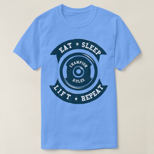 EATSLEEPLIFTREPEATchampion rules T-Shirt (Design vorne)